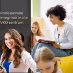 Professionele integriteit in jou VKO-sentrum